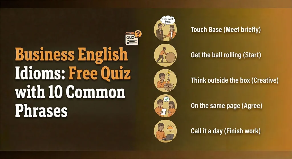 Business English Idioms: Free Quiz with 10 Common Phrases