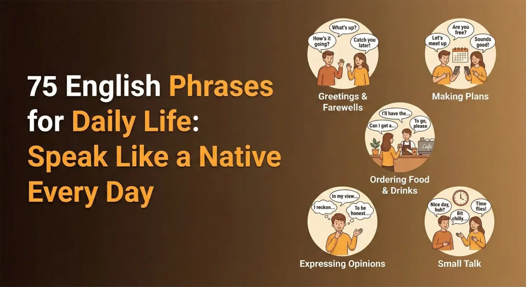 75 English Phrases for Daily Life: Speak Like a Native Every Day
